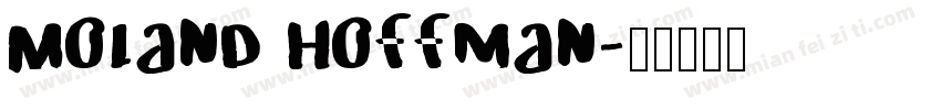 Moland Hoffman字体转换